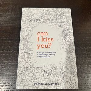 Can I Kiss You: A Thought-Provoking Look at Relationships, Intimacy …